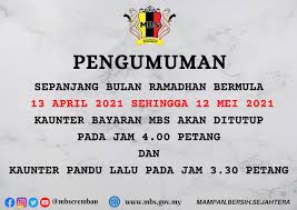 Abd karim nor raya b. Perubahan Waktu Operasi Kaunter Bayaran Dan Kaunter Pandu Lalu Sepanjang Bulan Ramadhan 2021 Portal Rasmi Majlis Bandaraya Seremban Mbs