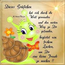Dieses Grusschen Grusse Spruche Liebe Grusse Bilder Lustige Guten Morgen Grusse