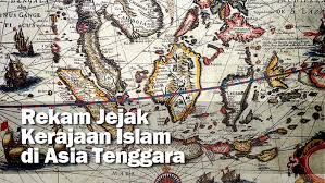 Check spelling or type a new query. Rekam Jejak Kerajaan Islam Di Asia Tenggara Jumrah Online Media Jumrah Com