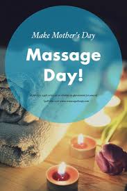 Make Mother S Day Massage Day Gift Certificate Or Schedule An Appointment 408 260 2256 Massage Therapy Quotes Mothers Day Massage Massage Therapy Business