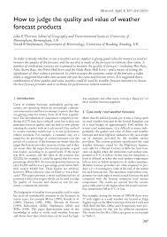 I prefer not to complain about the weather but generally i enjoy mild and calm weather with a moderate breeze. Pdf How To Judge The Quality And Value Of Weather Forecast Products