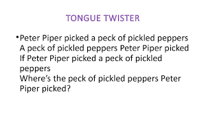 Peter piper picked a peck of pickled peppers. Calameo Tongue Twister L Esson 8