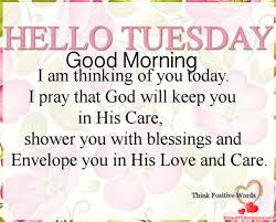 75+ good morning tuesday quotes with images—funny for love. Good Morning Tuesday Blessings Quotes 81 Quotes