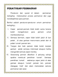 Permainan ini hanya memerlukan di gelanggang yang kecil sahaja. Peraturan Permainan Ketingting