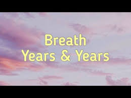 Years Years Breath Lyrics What S That Supposed To Be About Baby Tiktok Version Youtube In 2020 Lyrics Breathe Years