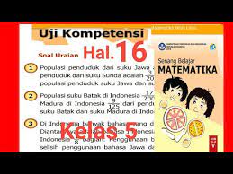 Kunci jawaban matematika kelas 6 hal. Kunci Jawaban Uji Kompetensi Hal 16 Matematika Kelas 5 Sd Pecahan Youtube