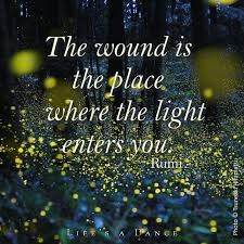 Let Your Light Shine Through Your Cracks Rumi Suffering Quotes Rumi Quotes