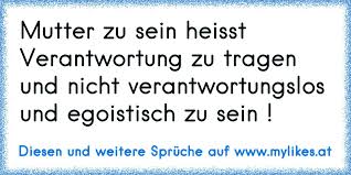 Mutter Zu Sein Heisst Verantwortung Zu Tragen Und Nicht