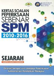 Sejarahku excellent spm 2016 : Kpm Kertas Soalan Peperiksaan Sebenar Spm 2010 2016 Sejarah