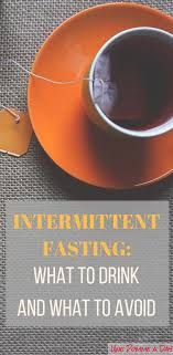 Intermittent Fasting What To Drink And What To Avoid Intermittent Fasting Coffee Intermittent Fasting Coffee Drinks