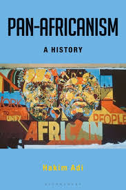 Pan Africanism A History Hakim Adi Bloomsbury Academic