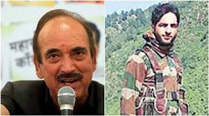 No point mourning death of a terrorist: Ghulam Nabi Azad