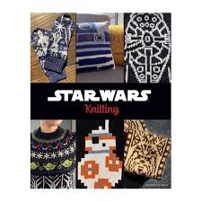 Maybe you would like to learn more about one of these? Star Wars Knitting The Official Star Wars Knitting Pattern Book Buy Online In South Africa Takealot Com