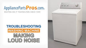 Price not too expensive also. Washing Machine Making Loud Noise Top 10 Problems And Fixes Top Loading And Side Loading Washers Youtube