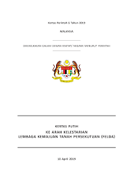 Https Www Pmo Gov My Wp Content Uploads 2019 04 Kertas Putih Felda 2019 Pdf