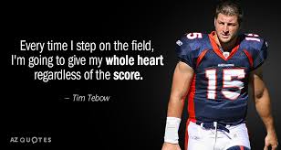 Inspriation words by tim tebow. Top 25 Quotes By Tim Tebow Of 119 A Z Quotes