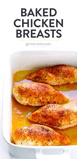 Find quality results related to fresh poultry delivery. Baked Chicken Breast Gimme Some Oven