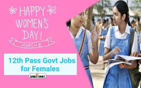 Women's Day 2024 Special: यहां लड़कियों के लिए 12वीं पास सरकारी नौकरियों की  सूची दी गई है
