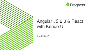 Angular Js 2 0 React With Kendo Ui