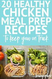 25 Healthy Chicken Meal Prep Recipes You Ll Actually Enjoy Eating Healthy Chicken Meal Prep Chicken Meal Prep Meal Prep Clean Eating