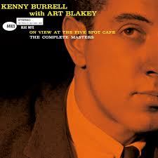 Kenny Burrell with Art Blakey