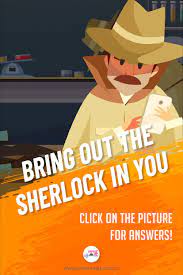 Bring Out The Sherlock In You Detective Riddles Challenging Riddles Brain Teasers Riddles