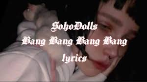 Слушать sohodolls — «bang bang bang bang» (шазамов: Sohodolls Bang Bang Bang Bang Lyrics Youtube