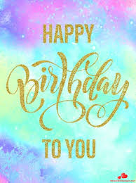 Birthday Images For Facebook Download Happy Birthday To You My Friend Download For Free These Wonderful Nice Beautiful Amazing Astonishing Pictures Images With Images Urodziny Stemple Codzienna Motywacja