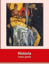Cookie declaration last updated on 16.05.2020 by cookiebot. Historia Libro De Primaria Grado 6 Comision Nacional De Libros De Texto Gratuitos