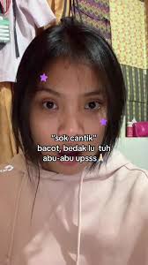 Sindiran untuk Cewek Sok Cantik dan Muka Abu-Abu