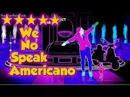 Papa I Americano Just Dance 4 Just Dance 4 Just Dance Song Just Dance