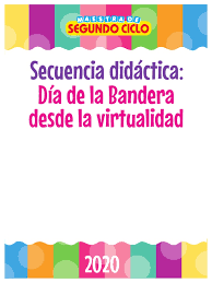 El 20 de junio celebramos el día de la bandera nacional, como homenaje a su creador. Secuencia 20 De Junio Virtual Bandera Los Simbolos