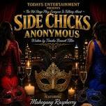 SIDE CHICKS ANONYMOUS (Albany)