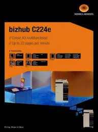 Driver will be released on our download center in ***/2019. Bizhub C224e Konica Minolta Europe Bizhub C224e Printing Colour Black White Pcl Ps Pdf Document