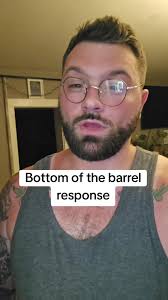 Bottom of A Barrel Meaning