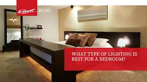 A variety of lighting warms up this bedroom. What Type Of Lighting Is Best For A Bedroom Rovert Lighting