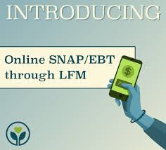INTRODUCING: Online SNAP/EBT Payment Processing Through LFM