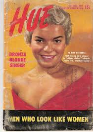 Hue Magazine Oct 1954; Vol 1 No 17; Singer Jo Ann Stevens; Josie Cain  (back)