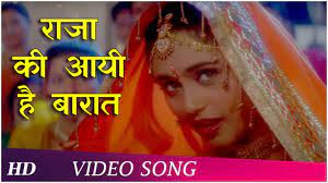 Raja ki aayegi baraat video song download