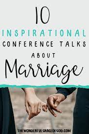 10 Lds General Conference Talks About Marriage That Everyone Needs To Hear In 2021 Talk About Marriage Conference Talks Lds General Conference