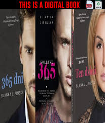 Blanka Lipinska Ksiazki 365 Dni Ten Dzien Kolejne 365 Dni English Version P D F In 2020 Digital Book Books To Buy Books