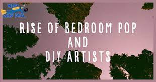 Check out the daily music discussion every day of the week! Wers Deep Dive The Rise Of Bedroom Pop And Diy Artists