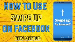 How To Use Swipe Up On Facebook 2020 How To Get Facebook Swipe Up Feat Being Used Facebook 10k