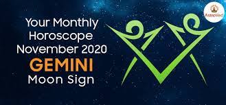 If it was hastily built, then this is the year when the big. Gemini Monthly Horoscope For November 2020 Gemini November 2020 Horoscope
