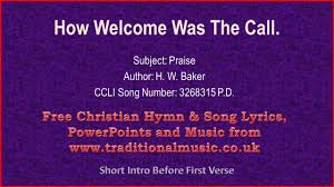 How Welcome Was The Call Hymn Lyrics Music Hymns Lyrics Christmas Lyrics Christmas Carols Lyrics