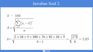 Postingan ini membahas contoh soal cara menghitung varians / ragam dan simpangan baku deviasi (data tunggal dan kelompok ) yang disertai pembahasannya atau penyelesaiannnya. Simpangan Baku Rumus Cara Menghitung Dan Contoh Soal