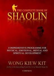 Download The Complete Book Of Shaolin Comprehensive Programme For Physical Emotional Mental And Spiritual Development Spiritual Development Emotions Shaolin
