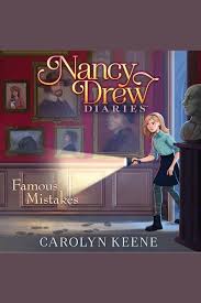 Nancy Drew Diaries Famous Mistakes Book 17 Nancy And Her Sleuthing Friends Race To Find Out Who Is Responsible For Sabo Nancy Drew Diaries Nancy Drew Ebook