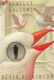 Bitter Tea and Mystery: Perfect Gallows: Peter Dickinson