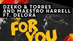 We did not find results for: Dzeko Torres Maestro Harrell Feat Delora For You Original Mix Youtube